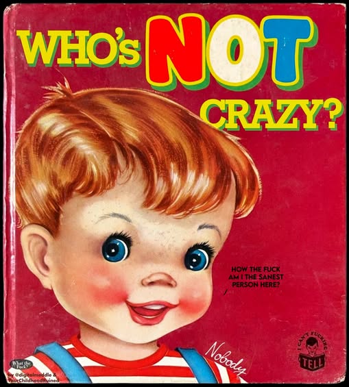 who's not crazy